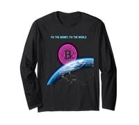 Fissare i soldi aggiustare il mondo verità libertà speranza bitcoin Maglia a Manica