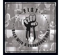 Fist - Back With A Vengeance Vol.1