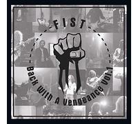 Fist - Back With A Vengeance Vol 1
