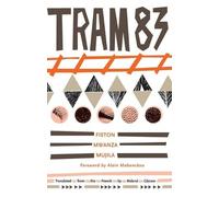 Fiston Mwanza Mujila Tram 83 (Tascabile)
