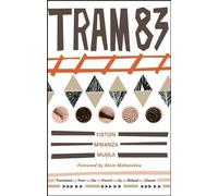 Fiston Mwanza Mujila Tram 83 (Tascabile)