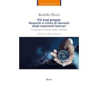 FIT AND PROPER - REQUISITI E CRITERI DI IDONEITA' DEGLI ESPONENTI BANCARI -