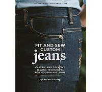 Helen Elizabeth Bartley Fit and Sew Custom Jeans (Tascabile)
