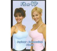 Fit at 40 Plus: Beginner - Intermediate Pilates