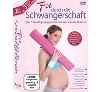 Fit durch die Schwangerschaft - Das Trainingsprogramm für werdende Mütter