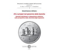 Fit e proper nel governo delle banche. Idoneità individuale e adeguatezza ...