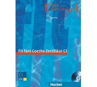 FIT F.GOETHE-ZERTIFIKAT C1 (Libro+CD) [Lingua tedesca]