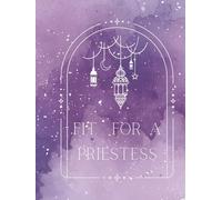 Fit for a Priestess: Celestial Moon Journal for Manifestation, Self-Reflection, and Dream-Work
