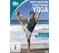 Fit for Fun - Bodyshaping Functional Yoga von und mit Young-Ho Kim