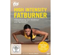 Fit For Fun - High Intensity Fatburner - Intensivtraining zum Abnehmen und Figurformen