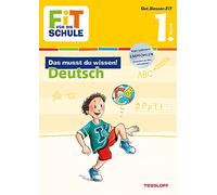 FiT FÜR DIE SCHULE: Das musst du wissen! Deutsch 1. Klasse