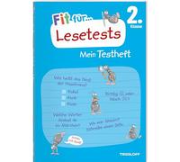 Fit für Lesetests 2. Klasse. Mein Testheft: Texte sicher verstehen und Lesetests erfolgreich meistern