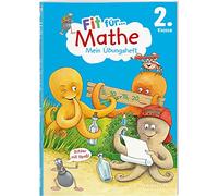 Fit für Mathe 2. Klasse. Mein Übungsheft: Rechnen bis 100, Grundrechenarten, Sachaufgaben und Geometrie wiederholen und üben. Am Lehrplan orientiert. Mit Lösungsheft und Stickerbogen