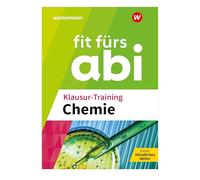 Fit fürs Abi. Klausur-Training Chemie