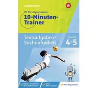 Fit fürs Gymnasium - Der 10-Minuten-Trainer. Übertritt 4 / 5 Mathematik Textaufgaben/Sachaufgaben: 6