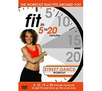 Fit in 5 to 20 Minutes - Street Dance Work Out [Edizione: Regno Unito]