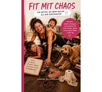 Fit mit Chaos: Warum einfach, wenn es kompliziert geht?