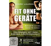 Mark Lauren - Fit ohne Geräte - Trainieren mit dem eigenen Körpergewicht