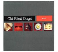 Fit? - Old Blind Dogs (Audio cd)