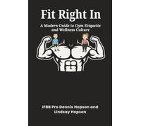 Fit Right In: A Modern Guide to Gym Etiquette and Wellness Culture