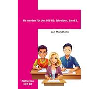 Fit werden für den DTB B2: Schreiben. Band 2.