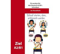 Fit werden für telc Deutsch A2/B1: Schreiben: 3