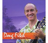 Fitch, Doug - Paradise On The Ocean