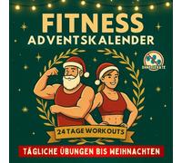 Fitness Adventskalender: 24 Tage Workouts, um bis Weihnachten aktiv zu bleiben | Für Männer, Frauen und Paare…