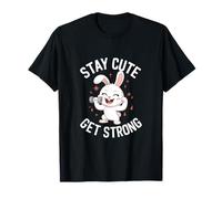 Fitness Bunny Lovers Stay Cute Get Strong, divertente coniglietto per amanti della palestra Maglietta