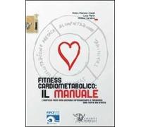 Fitness cardiometabolico: il manuale