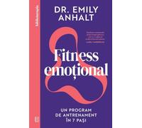 Fitness emotional - Emily Anhalt, Biblioterapia, Editie in limba romana