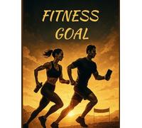 FITNESS GOAL: Workout Plan for Men and Women