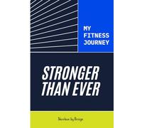 Fitness Journal for Men: Detailed Workout Planner & Log Book For Men, Great Gym Accessories With Calendar, Nutrition & Progress Tracker