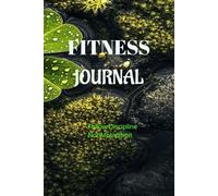 Fitness journaling. The body achieves what the mind believes.