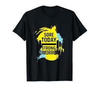 Fitness Motivazionale, Dolore Oggi, Domani Forte, Nessuna Scusa Maglietta