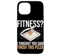 Fitness Pensavo avessi detto Finisci questa pizza Funny Fitness Custodia per iPhone 15