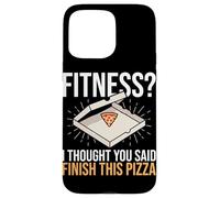 Fitness Pensavo avessi detto Finisci questa pizza Funny Fitness Custodia per iPhone 15 Pro Max