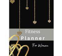 Fitness Planner for Women: Daily Workout & Nutrition Tracker | Water Intake, Mood, and Recovery Log | Ideal for Health & Wellness Goals
