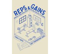 Fitness Planner & Workout Log Book- Reps & Gains: Gym Journal with Goal, Cardio & Strength Training Log, Weekly Schedule & Progress Tracking