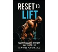 Fitness Research Publishing Reset to Lift (Tascabile)
