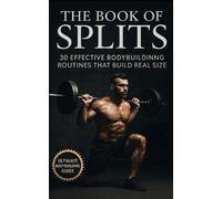 Fitness Research Publishing The Book of Splits (Tascabile) Bodybuilding Library