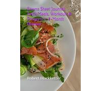 Fitness Sheet Journal: Track Meals, Workouts & Progress - 3-Month Planner (6x9, 90 Pages)