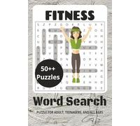 Fitness Word Search Puzzle Book: Easy to Read Print | 6 x 9 inches, 144 pages | 70+ puzzles - Gift for Vacations, Holidays, and Relaxing Times