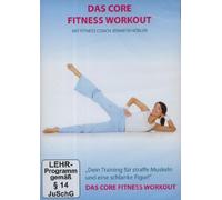 Fitness - Work Out - Das Core Fitness Workout - Straffe Muskeln und eine schlanke Figur