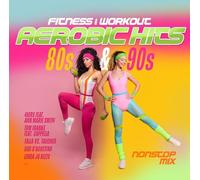 Fitness & Workout - Aerobic Hits 80s & 90s