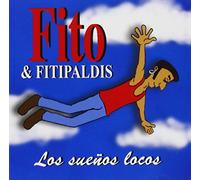 Fito Y Los Fitipaldis - Los Suenos Locos