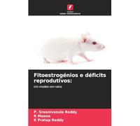 Fitoestrogénios e déficits reprodutivos:: Um modelo em ratos