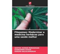 Fitosomas: Modernizar a medicina herbácea para uma saúde melhor