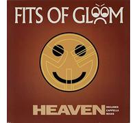 Fits Of Gloom / Heaven