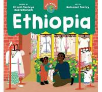 Fitsum Tesfaye Habtemariam Our World: Ethiopia (Libro di cartone) Our World